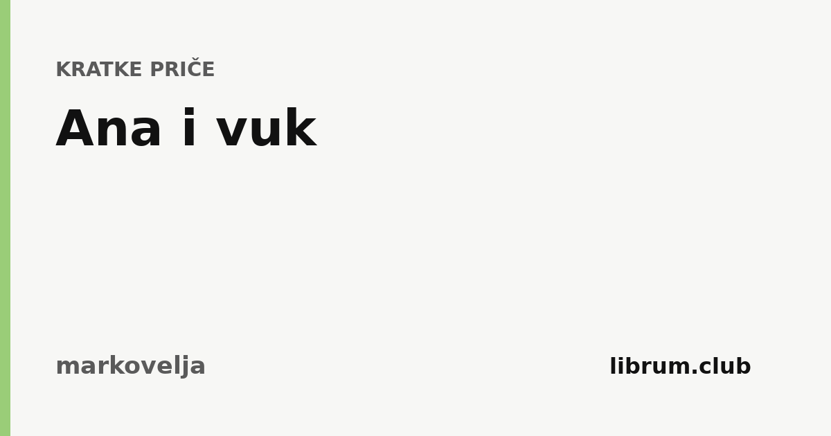 Ana i vuk