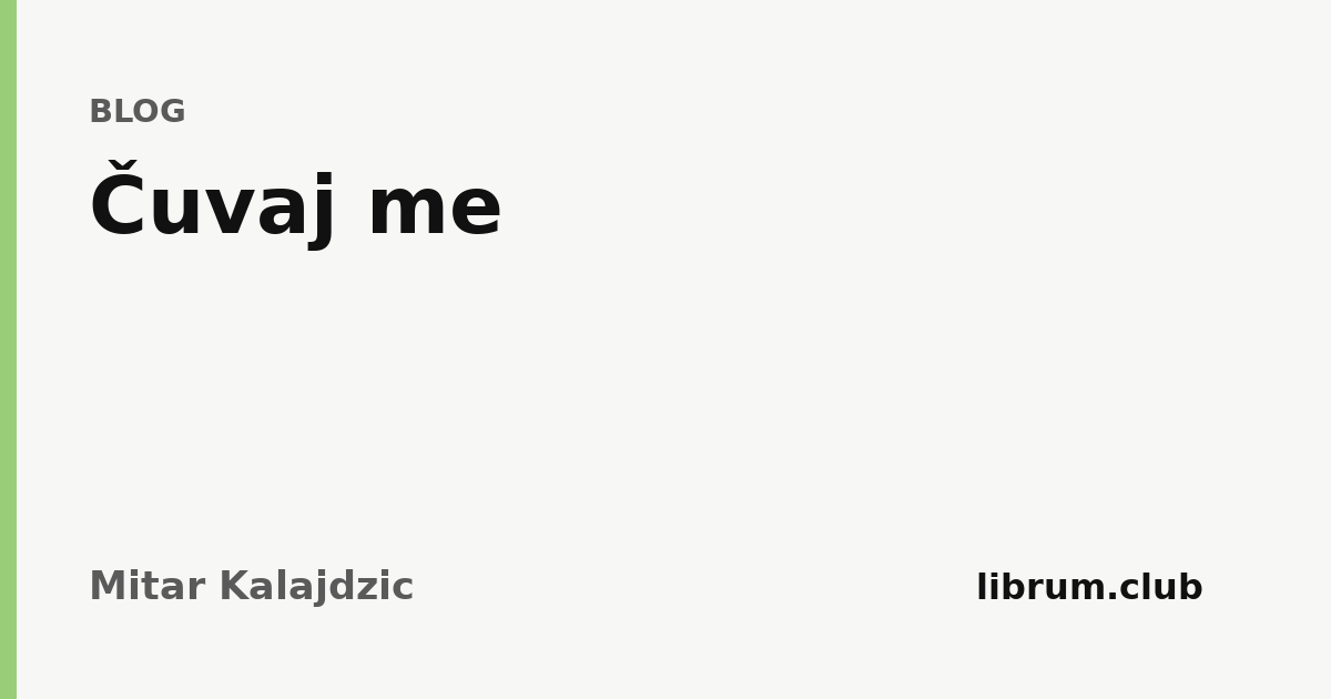 Čuvaj me