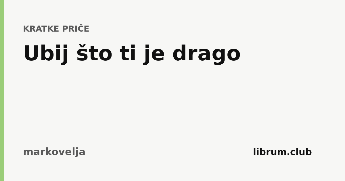 Ubij što ti je drago